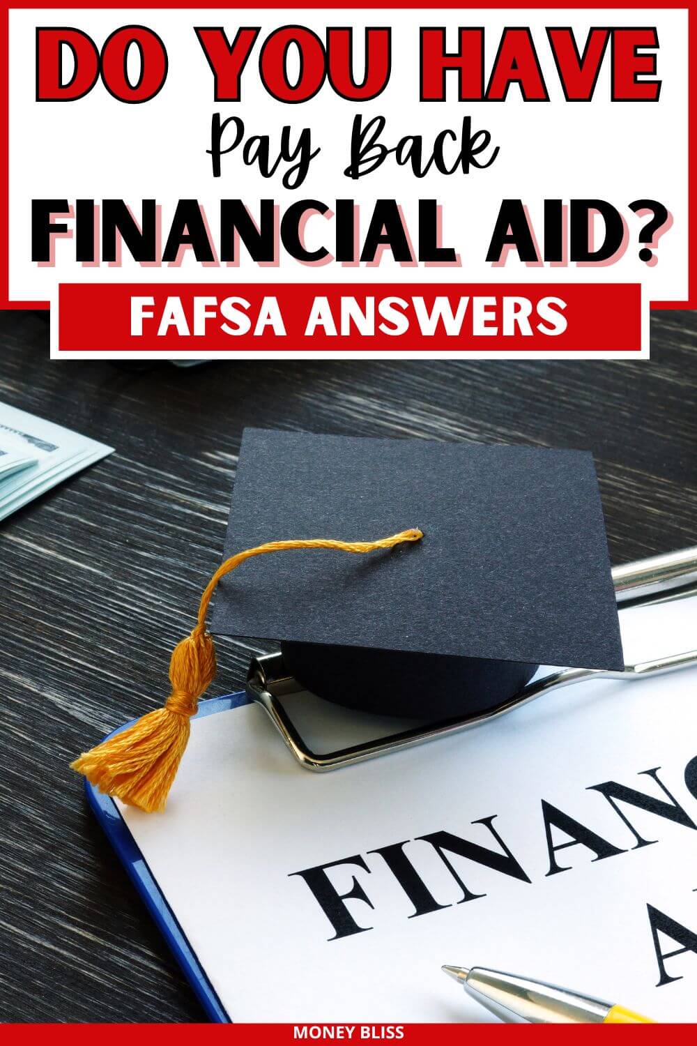 do-you-have-to-pay-back-financial-aid-fafsa-answers-money-bliss