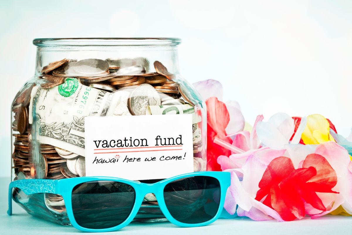 The photo shows a vacation fund.