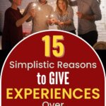 Give experiences instead of gifts to create lasting memories, strengthen bonds, and bring more meaning to every moment shared.