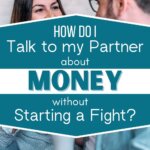 Learn how to talk about money with your partner calmly. Avoid fights, set shared goals, and build a stronger financial future together.