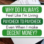 Struggling to make ends meet even with a decent income? Learn the common reasons behind paycheck-to-paycheck living and how to break free.