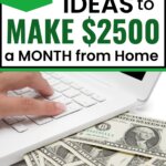 Learn how to earn $2500 a month from home with legit online jobs and side hustles. Turn your skills into steady income with flexible options.