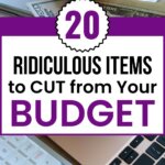 Stop wasting money on silly expenses! Here are 20 absurd budget-busters to ditch and start saving for what truly matters.'