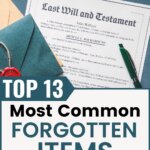 Overlooked items in wills can create unexpected challenges. Learn how to ensure every asset, big or small, is accounted for.