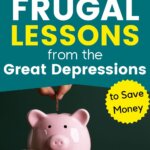 Learn practical, money-saving habits inspired by the Great Depression. Simple tips to stretch your budget and build financial stability.