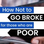 Avoid going broke with smart money tips. Learn how to budget, save, and make wise financial decisions to keep your finances secure.