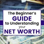 Learn what net worth means, how to calculate it, and why it’s key to tracking your financial health and building a secure future.