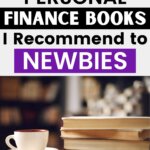 Learn simple money tips and strategies with these top personal finance books for beginners. Build wealth and take control of your finances today.