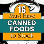 Stock up on essential canned foods for quick meals, emergencies, and everyday cooking. Stay prepared with pantry staples that last!