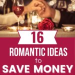 Celebrate love without overspending! These 16 budget-friendly Valentine's Day ideas keep romance alive while saving you money.