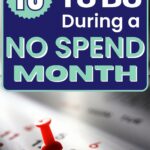 Looking for things to do when bored without spending money? A no spend month is the perfect time to get creative and have fun for free. Whether you want fun things to do at home, need ideas to do when bored, or want fun stuff to do with friends, this list has you covered. Stick to the no spend month rules and discover how enjoyable frugal living can be. Grab your no spend month printable to stay on track.