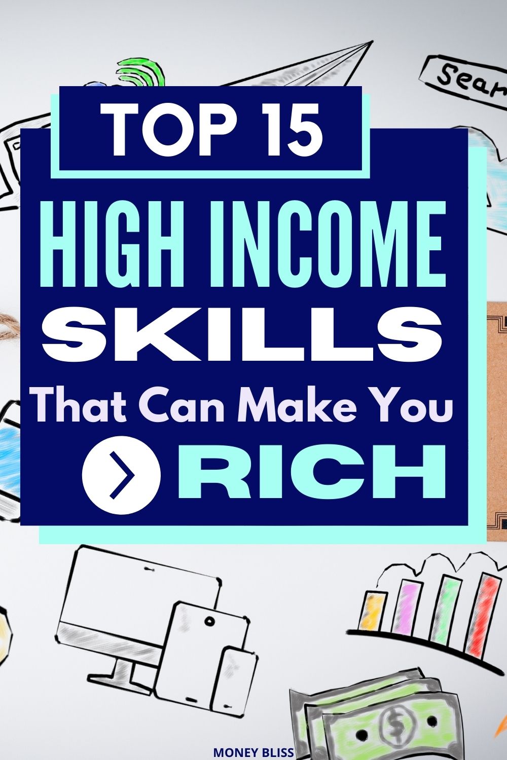 Top 15 High Income Skills That Can Make You Rich Money Bliss