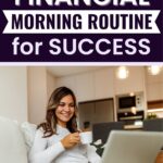 A morning routine can help you take control of your finances and set the tone for a successful day. Just like a morning workout routine keeps your body in shape, a financial check-in strengthens your money habits. Want to reach your life goals faster? Start with a solid financial routine that keeps you accountable.