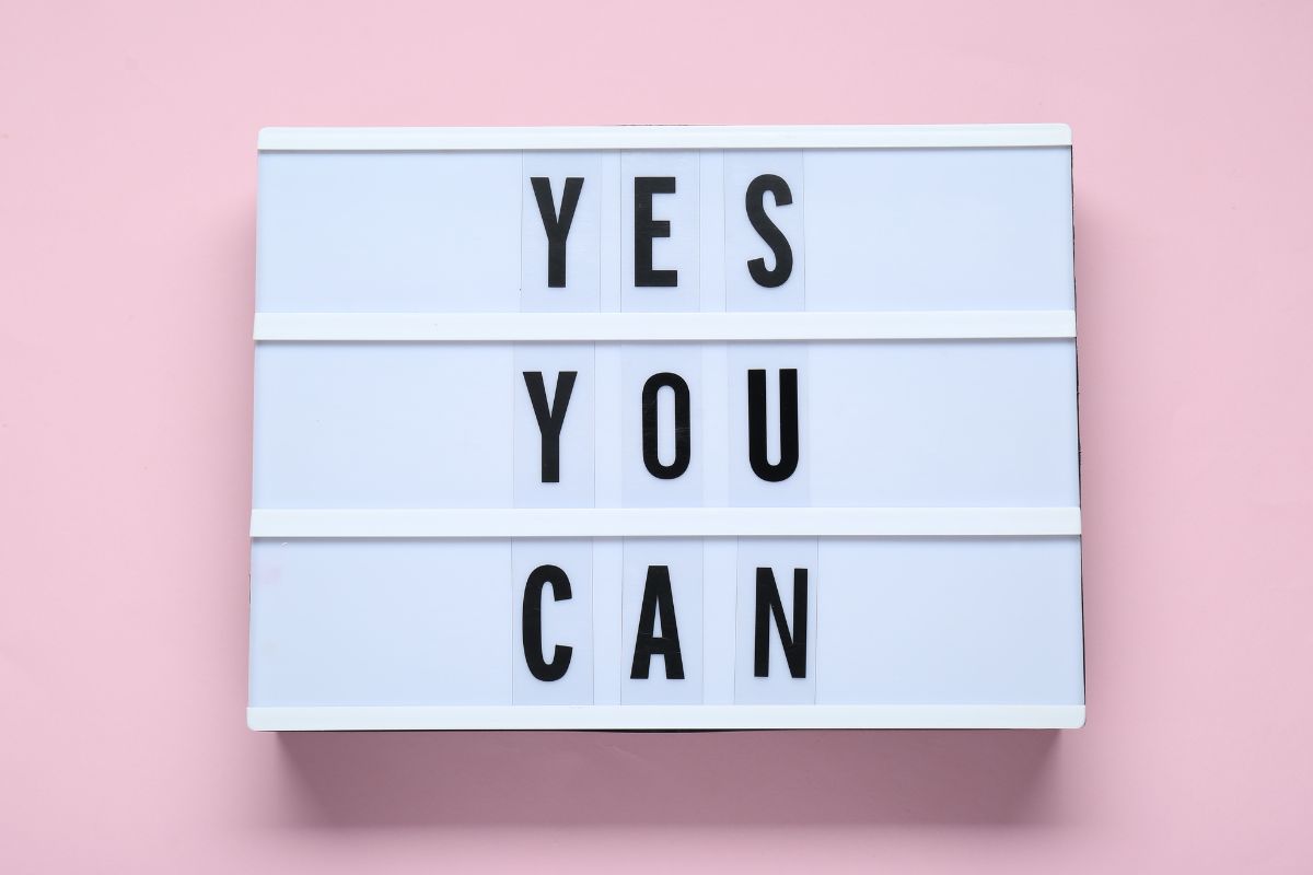 A picture of a board with positive affirmation.