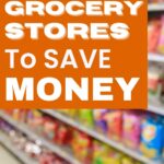 Looking for the best grocery stores to shop without spending too much? This guide gives you real tips to save money on groceries while still eating well. If you're into frugal living tips, this is for you. These are smart ways to save money each week, and the stores listed help stretch your dollar.