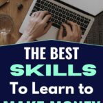 Looking for skills to learn to make money that are simple and can be done from home? This list includes high paying skills to grow your income over time. It’s great for anyone needing career tips or trying to build multiple sources of income.