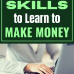Looking for skills to learn to make money that are simple and can be done from home? This list includes high paying skills to grow your income over time. It’s great for anyone needing career tips or trying to build multiple sources of income.