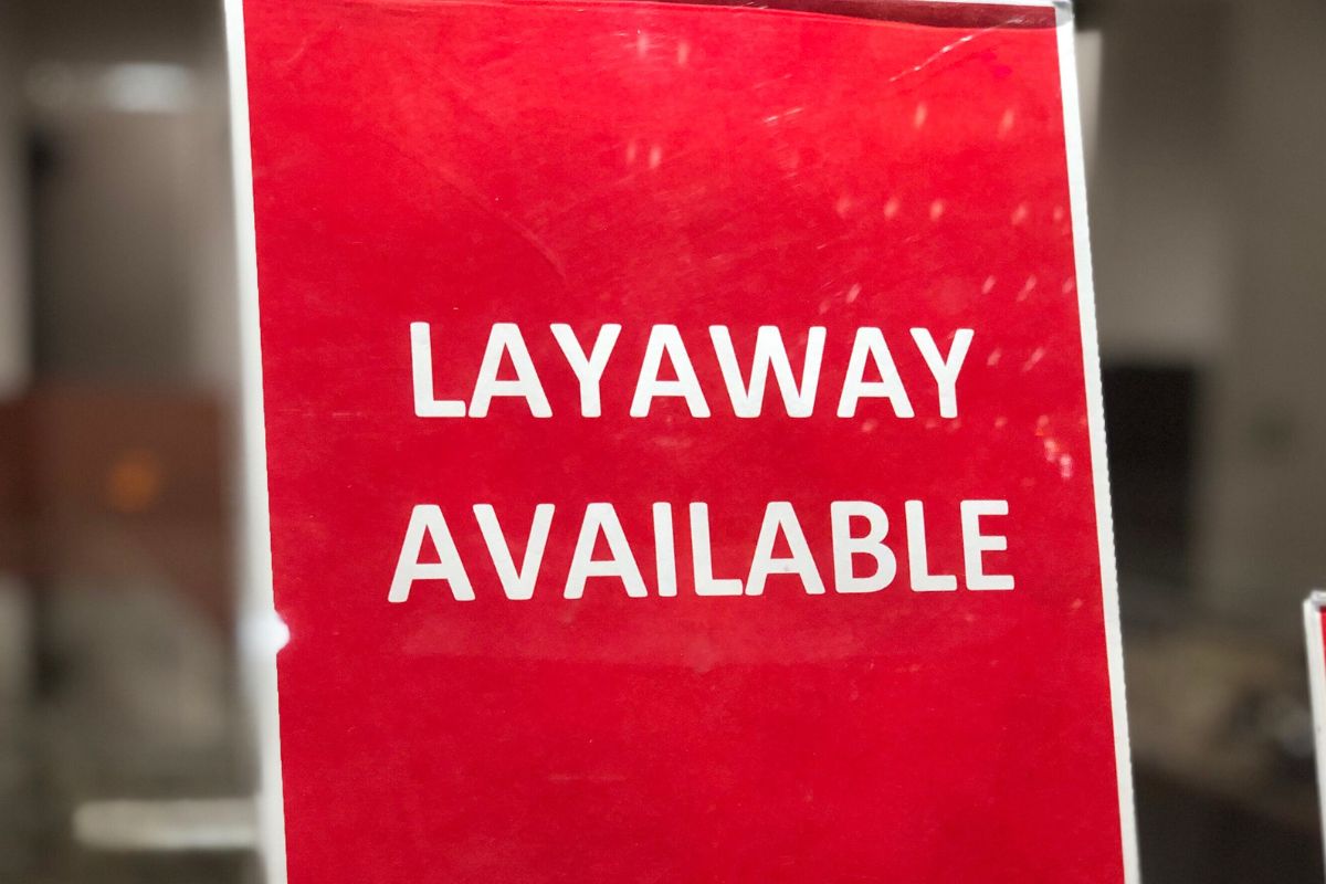 The photo shows a sign referring to layaway plans 