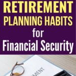 Looking for strong habits that lead to financial security? These simple steps will help with financial stability, build your retirement savings, and give you a solid base for the future. Learn how to save for retirement at any age, whether you're just starting out or focusing on saving for retirement at age 50. With smart retirement planning finance tips, even small changes can lead to long-term gains. Take control of your money and enjoy the retirement lifestyle you want with better financial management.