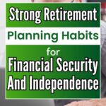 Looking for strong habits that lead to financial security? These simple steps will help with financial stability, build your retirement savings, and give you a solid base for the future. Learn how to save for retirement at any age, whether you're just starting out or focusing on saving for retirement at age 50. With smart retirement planning finance tips, even small changes can lead to long-term gains. Take control of your money and enjoy the retirement lifestyle you want with better financial management.