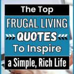 Looking to simplify your life and spend with purpose? These inspiring quotes will help you think about money differently and create the peace that comes from less clutter and more control. From frugal living habits to smart financial life hacks, these words remind you that wealth isn’t about stuff—it’s about values. Whether you’re a frugal mom or just want better frugal living tips, this is the reminder you need. Learn how to make a budget, pick up some money mantras, and start changing how you see wealth.