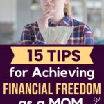 Discover smart financial tips designed to make life easier for busy moms. This post offers real-life money tips for moms that actually work, even during a financial crisis. Learn how a simple financial guide can lead you toward financial independence and build financial stability step by step. See how other moms used these methods to become financially independent and start their own financial freedom vision board to stay inspired. These ideas show you a path to becoming financially free and saying with confidence, I am financially free.