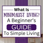 Discover how minimalist living can simplify your days and help you keep more cash in your pocket. This approach connects well with frugal living by showing you how to focus only on what matters most. Learn easy ways to apply frugal living tips to your home and spending. You’ll also find things you can make at home to save money without feeling deprived. These ideas pair with budget hacks frugal living strategies that reduce stress. They’re practical, clear, and built to work in everyday life so you keep moving toward your goals.