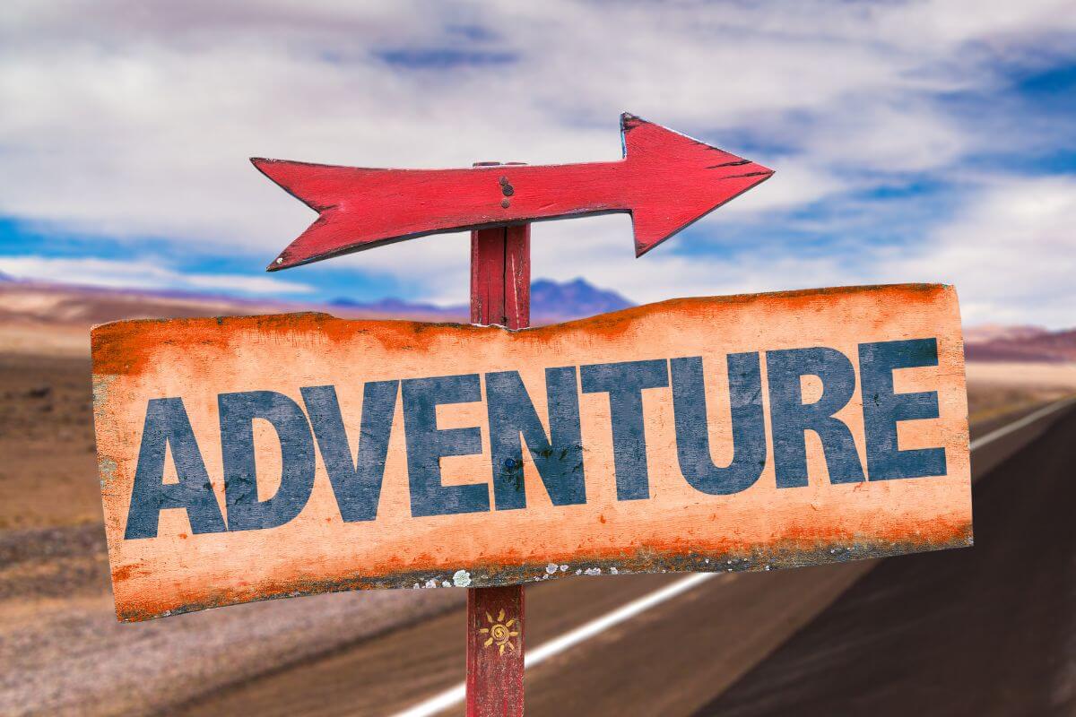 A picture shows an adventure sign.